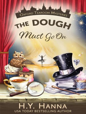 cover image of The Dough Must Go On (Oxford Tearoom Mysteries ~ Book 9)